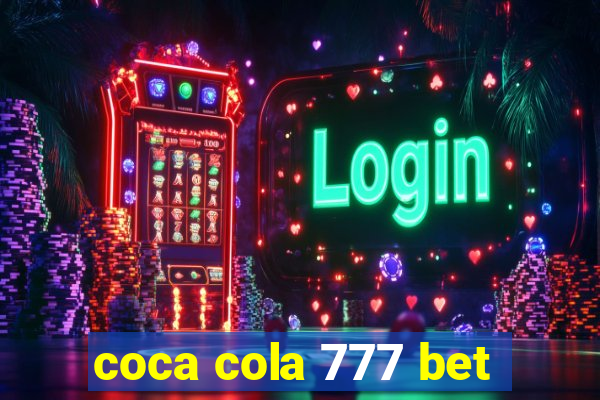 coca cola 777 bet